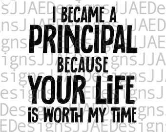 Principal svg, Principal Shirt svg, Back to School svg, School Principal svg dxf pdf png eps jpg, school cut file for cricut and silhouette