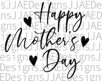 Happy Mother's Day svg, Mothers Day svg, mom svg, mom life svg, mommy svg, Mother svg, dxf, png, eps, jpg, svg file for cricut, cut file