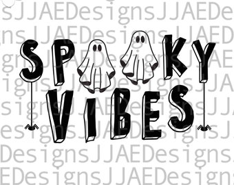Spooky Vibes SVG, Halloween SVG, halloween baby toddler svg, Halloween onesie svg Cricut and Silhouette svg file eps, svg, dxf, png, jpg