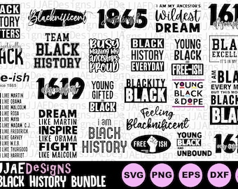 May include: Black History Month SVG, PNG, EPS, DXF, and JPG digital cut files.  The designs feature phrases like "Black History Matters", "Team Black History", "Black Excellence", "Blackity Black", "Young Black and Unbound", and "1619 Descendant".