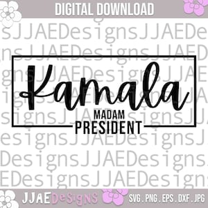 Kamala Harris SVG / Señora Presidenta SVG / Historia Negra SVG / Kamala SVG / Mujer Negra SVG / Primera Vicepresidenta SVG, EPS, DXF, PNG, JPG