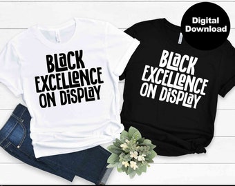 Black Excellence svg | black history svg | african american svg | black woman svg, black boy svg, black girl svg, eps, svg, dxf, png, jpg