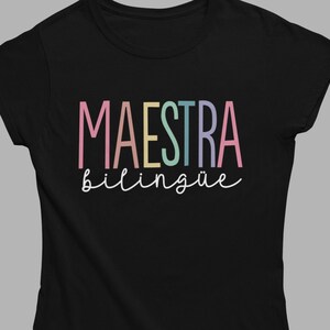 Maestra Bilingue Bilingual Teacher Svg, First Day Of School Svg, Bilingual Teacher School Shirt Design, Back To School Svg, Maestra Gift svg image 2