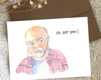 Kim's Convenience Appa Okay See You Watercolour Greeting Card Blank