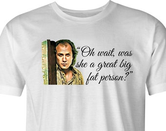 Great Big Fat Person by BigBadTees.com - Free USA Shipping - Funny Silence Of The Lambs T-Shirt - Hilarious Buffalo Bill T-Shirt - Movie Tee