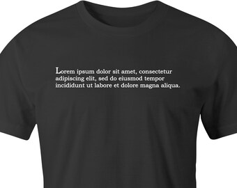 Lorem Ipsum by BigBadTees - Free USA Shipping - Funny T-Shirt For Publishers And Graphic Designers  - Funny Latin Writing T-Shirt