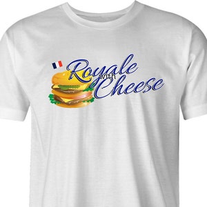 Royale With Cheese by BigBadTees.com - Free USA Shipping - Funny Pulp Fiction TShirt - Hilarious Big Mac T-Shirt - Pulp Fiction Quote Tshirt