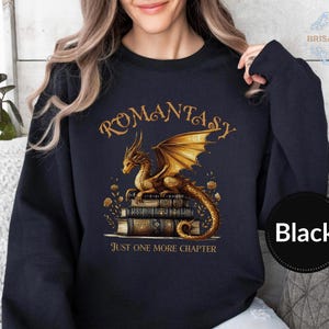 Romantasy Book Dragon sweatshirt | Fantasy Reader Gift | Book Lover sweater | Cozy Reading sweatshirt | Dragon Aesthetic | One more chapter