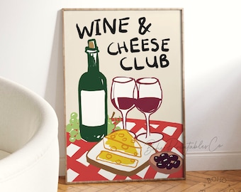 Wine and Cheese Club Poster, Modern Kitchen Printable Wall Art, DIGITAL DOWNLOAD, Hand Drawn Food Print, Wine Cheese Print, Bar Cart Decor