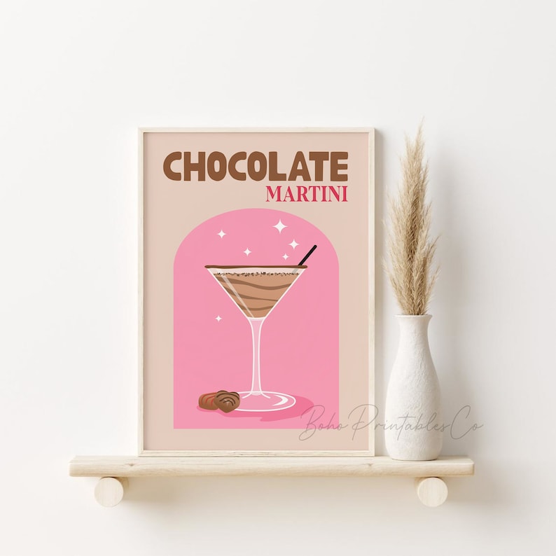 May include: A printable poster with a pink background and a brown martini glass filled with a chocolate drink. The text "CHOCOLATE MARTINI" is at the top of the poster.