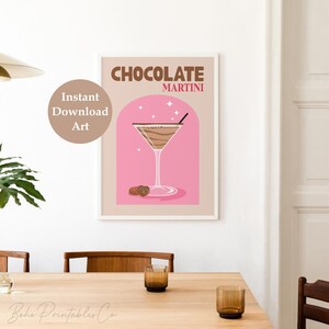May include: Printable art print featuring a chocolate martini cocktail in a martini glass with a pink background and the text "Chocolate Martini".