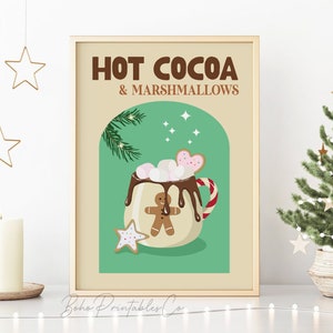 May include: A printable poster with a green background featuring a mug of hot chocolate with marshmallows and a gingerbread man. The text "HOT COCOA & MARSHMALLOWS" is at the top of the poster.