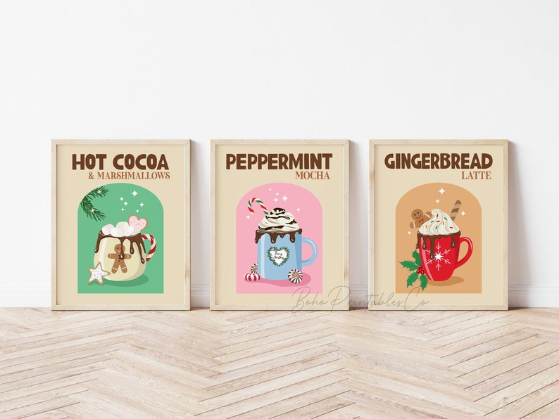 May include: Three printable Christmas-themed drink posters with illustrations of hot chocolate, peppermint mocha, and gingerbread latte. Each poster features a mug with a festive drink and a decorative background.