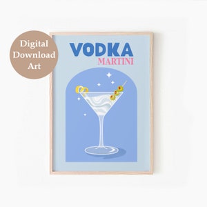 May include: A blue and white digital art print with the text "VODKA MARTINI" in bold, pink letters. The print features a martini glass with a lemon twist and olives on a toothpick.