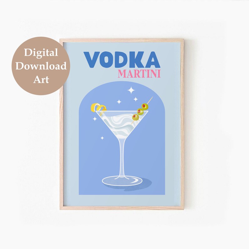 May include: A blue and white digital art print with the text "VODKA MARTINI" in bold, pink letters. The print features a martini glass with a lemon twist and olives on a toothpick.