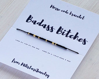 BADASS BITCHES morse code bracelet, best friends gifts, friendship bracelet, female friend gift, bracelet with sayings, profanity bracelet