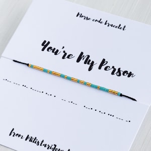 YOU're MY PERSON Morse code bracelet, Friendship bracelet, Best friend gift, Gifts for best friend female, Christmas gifts, New