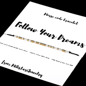FOLLOW YOUR DREAMS Morse code bracelet, Best friend gifts, Friendship bracelet, Motivation gifts, Inspired bracelet, Graduation gift