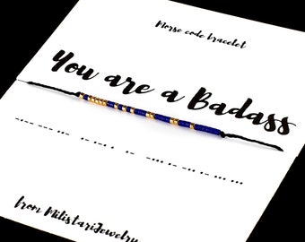 YOU ARE A BADASS morse code bracelet, Best friend gifts, Friendship bracelet, badass bracelet, female friend Birthday gift, Christmas gifts