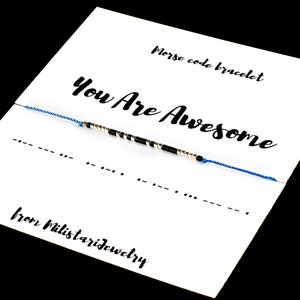 YOU ARE AWESOME morse code bracelet for best friend,  boyfriend birthday gift, friendship bracelet, gifts for friend, braclet woman