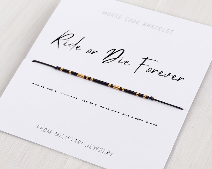 Ride or Die Forever Morse code bracelet, Friendship bracelet, Best friend gift, Christmas gifts, Gifts for best friend female, Funny gift