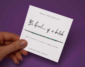 Be Kind of a Bitch Morse code bracelet, Friendship bracelet, Best friend gift, Christmas gifts, Gifts for best friend female