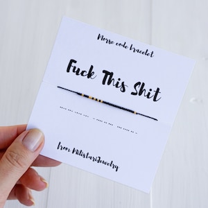 Bracelet code morse FUCK THIS SHIT, cadeaux meilleur ami, bracelet d'amitié, cadeau amusant pour meilleur ami, cadeaux de Noël, cadeau pour ami