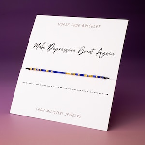 Make Depression Great Again Morse Code Bracelet, Funny Best Friend Gift, Anti Trump Bracelet, Anti MAGA Bracelet, Friendship Bracelet