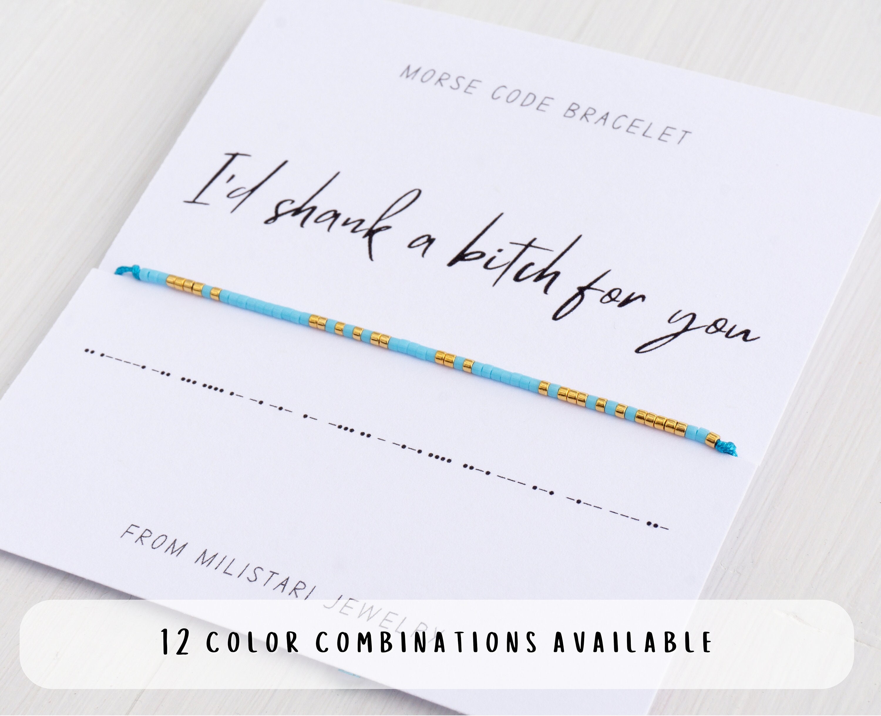 I'd Shank a Bitch For You Morse code bracelet, Friendship bracelet, Best friend gift, Christmas gifts, Gifts for best friend female