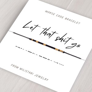 Let That Shit Do Morse Code Bracelet – Friendship Bracelet, Hidden Message, Empowerment Gift, Best Friend Gift, Christmas gifts, Funny Gift image 4