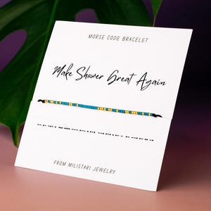Make Shower Great Again Morse Code Bracelet, Funny Best Friend Gift, Secret Message Jewelry, Friendship Bracelet, Anti Trump Bracelet