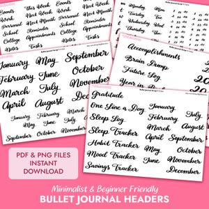 May include: A collection of white paper sheets with black handwritten text, including months, days, and task categories. The text includes "January," "February," and "Sleep Tracker." The phrase "PDF & PNG FILES INSTANT DOWNLOAD" is also visible. The words "Minimalist & Beginner Friendly BULLET JOURNAL HEADERS" are at the bottom.