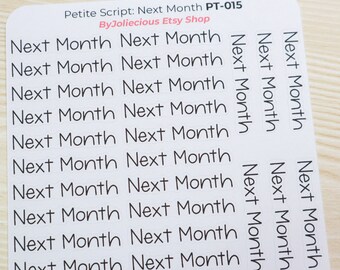NEXT MONTH Script Stickers, Small Script Planner Stickers, Handwritten Mini Script Sticker for Planners & Scrapbooks