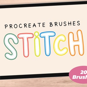 May include: Procreate brushes called "Stitch" with 20 brushes. The word "Stitch" is in large, colorful, outlined letters with a dotted stitch effect. The letters are green, red, blue, yellow, and orange.