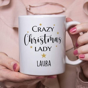 Personalised Crazy Christmas lady mug, personalised mug, cosy gift, Christmas mug, cosy gift, movie mug, Christmas obsessed ,stocking filler