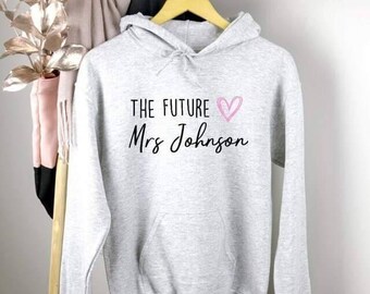 Personalised future mrs hoodie, future mrs hoodie, engagement, bride to be, future mrs, bride to be hoodie, future mrs hoodie