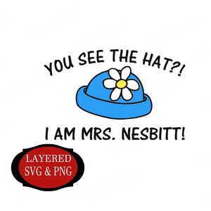 SVG file, Cricut cut file, PNG file, Buzz Lightyear Mrs. Nesbitt hat SVG