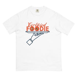 Certified Foodie Unisex T-Shirt,Funny Food Lover Tee for Chefs and Home Cooks, Culinary Gift Idea for Food Bloggers and Enthusiasts