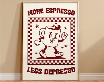 More Espresso Less Depresso Retro Wall Art Print - Retro Character Poster, Kitchen Print, Fun Cofffee, Retro Humour, Caffeine, Checkerboard