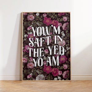 Black Country Slang Yow&#39;m Saft In The Yed Print - Black Country Dialect Art, Yam Yam Typography, Housewarming Gift Idea, Funny Bold Quote