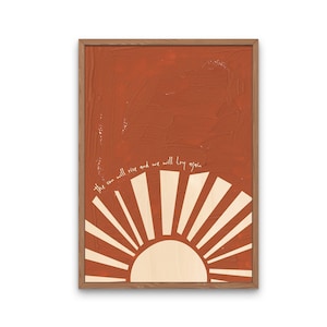 Boho Sunrise Print - Earthy Decor, Mid Century Modern, Abstract Sunrise, Sunset, Terracotta Landscape, Minimalist Art, The Sun will Rise