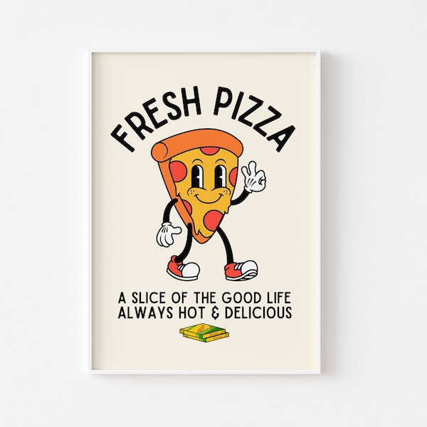 Fresh Pizza Retro Character Print - Fun Kitchen Print, Retro Fast Food, Retro Mascot Cartoon, Funny 60s 70s Fun Art, Pizza Slice Humour Art