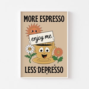 Retro More Espresso Less Depresso Character Print - Retro Coffee Print, Retro Mascot Cartoon, Funny Retro Kitchen Print, 60s 70s, Caffeine