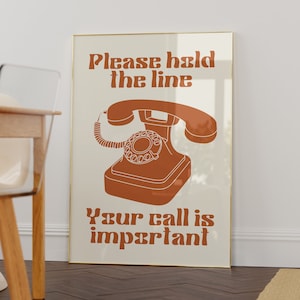 Impresión de teléfono retro: divertida impresión artística de teléfono de los años 70, 80 y 90, Please Hold The Line, arte de pared retro peculiar para el hogar, teléfono con cable, póster de humor divertido