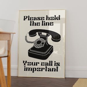 Impresión de teléfono retro: divertida impresión artística de teléfono de los años 70, 80 y 90, Please Hold The Line, arte de pared retro peculiar para el hogar, teléfono con cable, póster de humor divertido