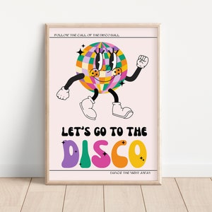 Retro Mascot Disco Print - Let's Go To The Disco, Cartoon Mascot, Disco Ball Poster, Bold Colourful Kitchen Disco, 60s 70s Bold Funky Art