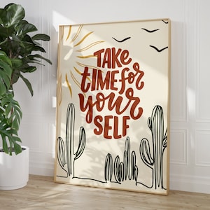 Boho Western Wüste Take Time For Yourself Print - Wüste Kaktus Sonnenschein, Boho Hippie Poster, trendige Cowboy The Old West Art