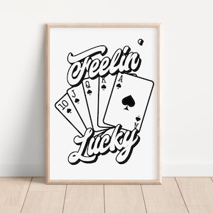Feelin Lucky Playing Cards Retro Printable, Ace Of Royal Spades Royal Flush Poker Hallway Modern Retro Poster Living Room Digital Download