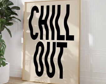 Chill Out Wavy Text Art Print: Retro Black and Beige Poster