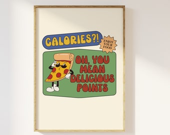 Fun Retro Pizza Calories Print - Delicious Points, Retro Pizza Cartoon, 90s Retro Aesthetic Trendy Bold Kitchen Dining Room Apartment, Food